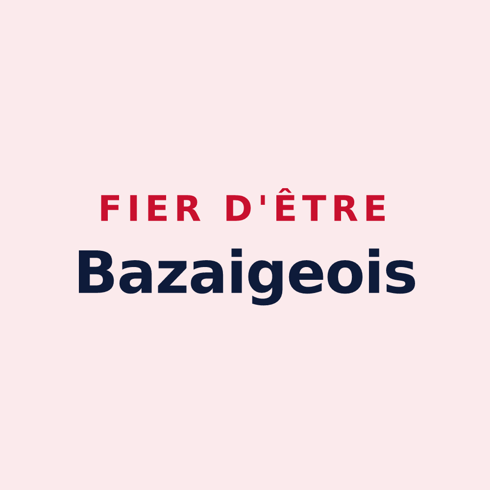 Magnet « Fier d'être Bazaigeois » — design pour Bazaiges