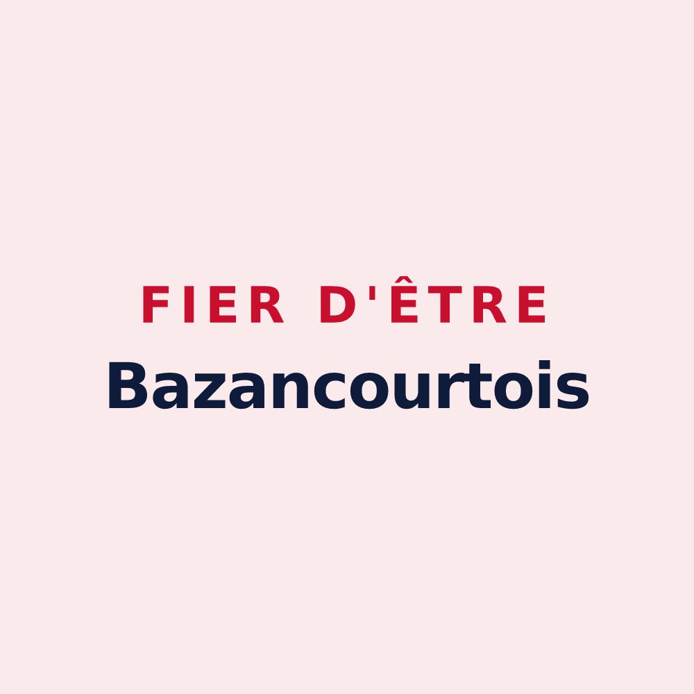 Magnet « Fier d'être Bazancourtois » — design pour Bazancourt