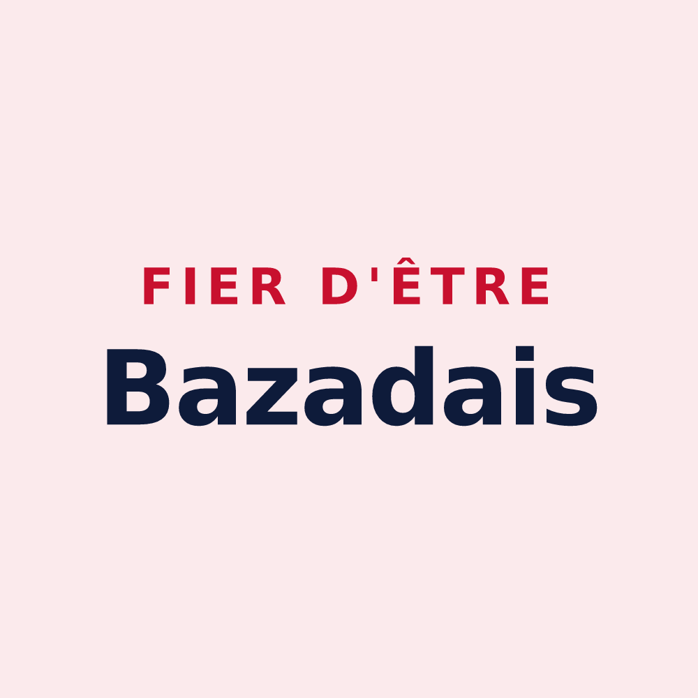 Magnet « Fier d'être Bazadais » — design pour Bazas
