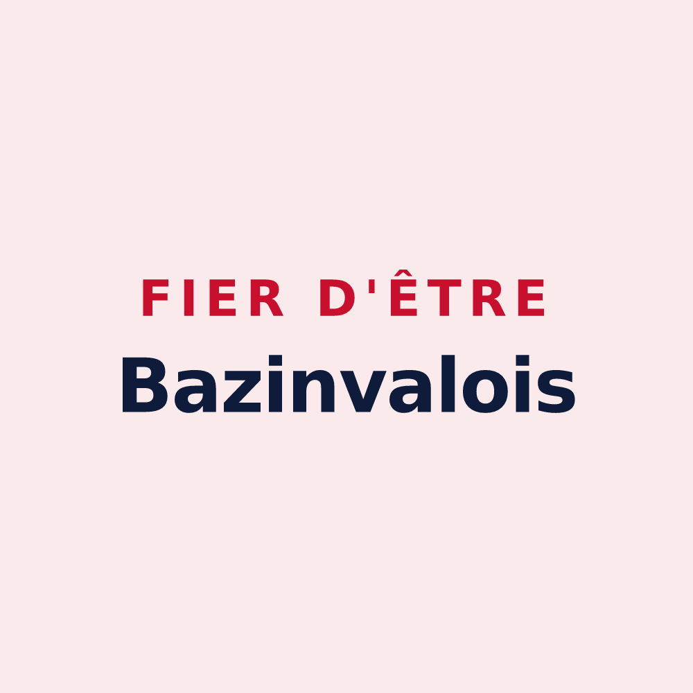 Magnet « Fier d'être Bazinvalois » — design pour Bazinval