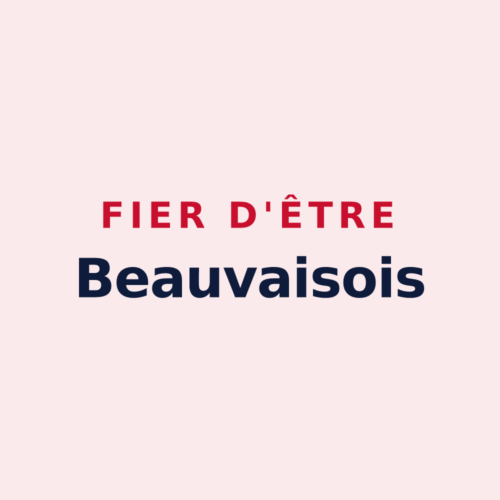 Magnet « Fier d'être Beauvaisois » — design pour Beauvais-sur-Tescou