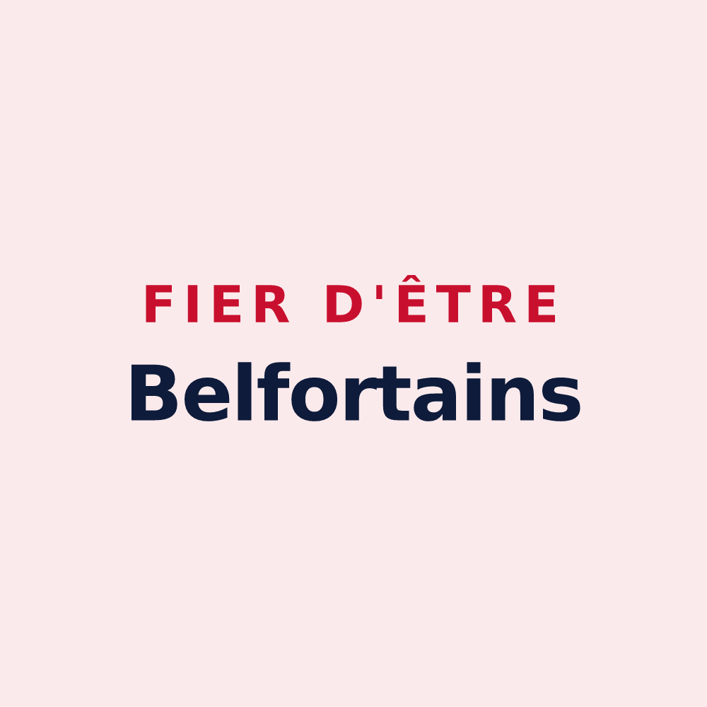 Magnet « Fier d'être Belfortains » — design pour Belfort