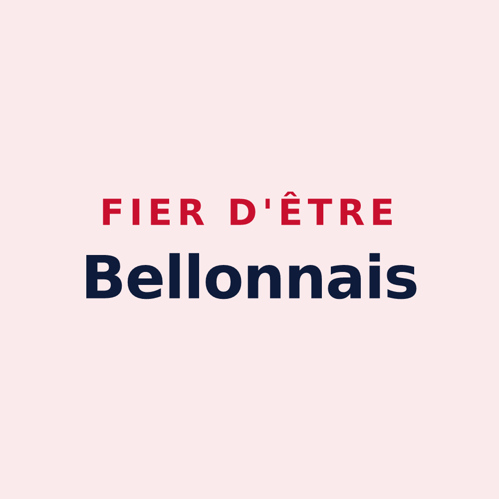 Magnet « Fier d'être Bellonnais » — design pour Bellon