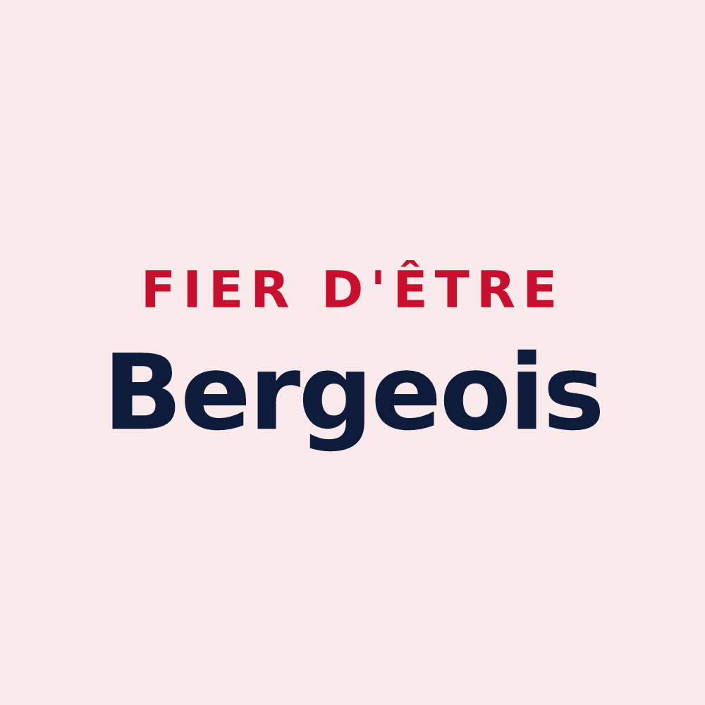 Magnet « Fier d'être Bergeois » — design pour Berg