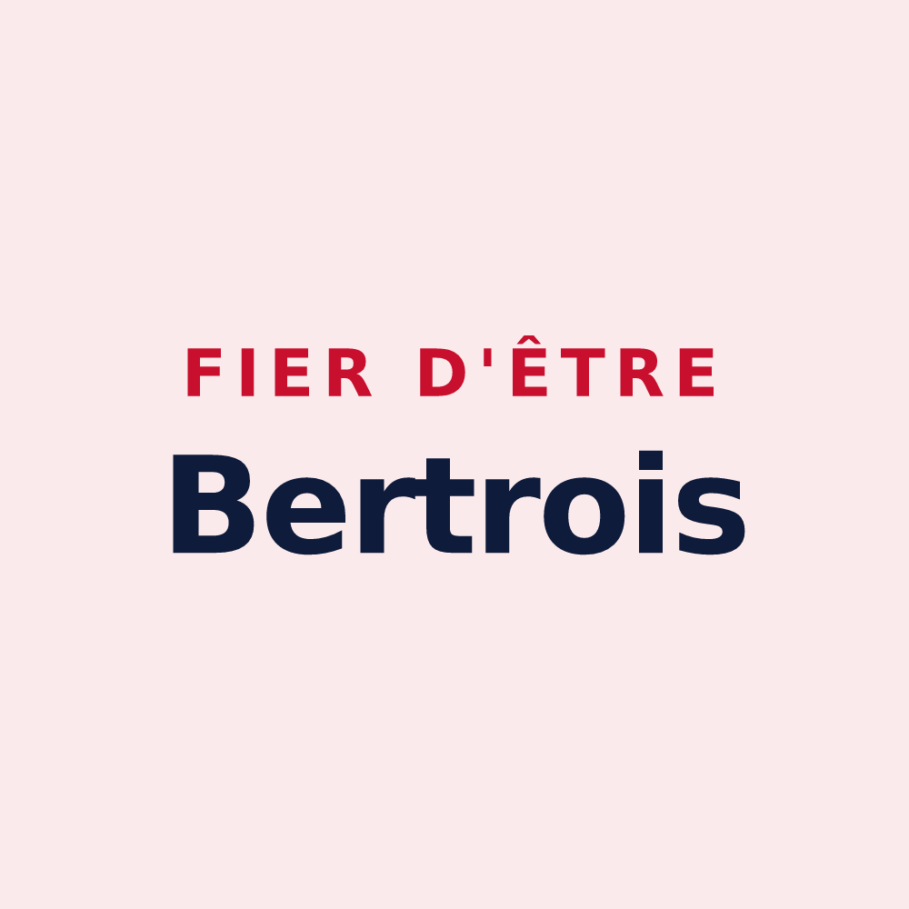Magnet « Fier d'être Bertrois » — design pour Bertre