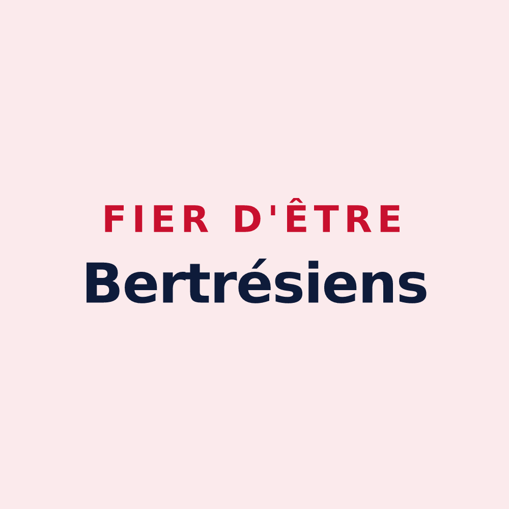 Magnet « Fier d'être Bertrésiens » — design pour Bertry