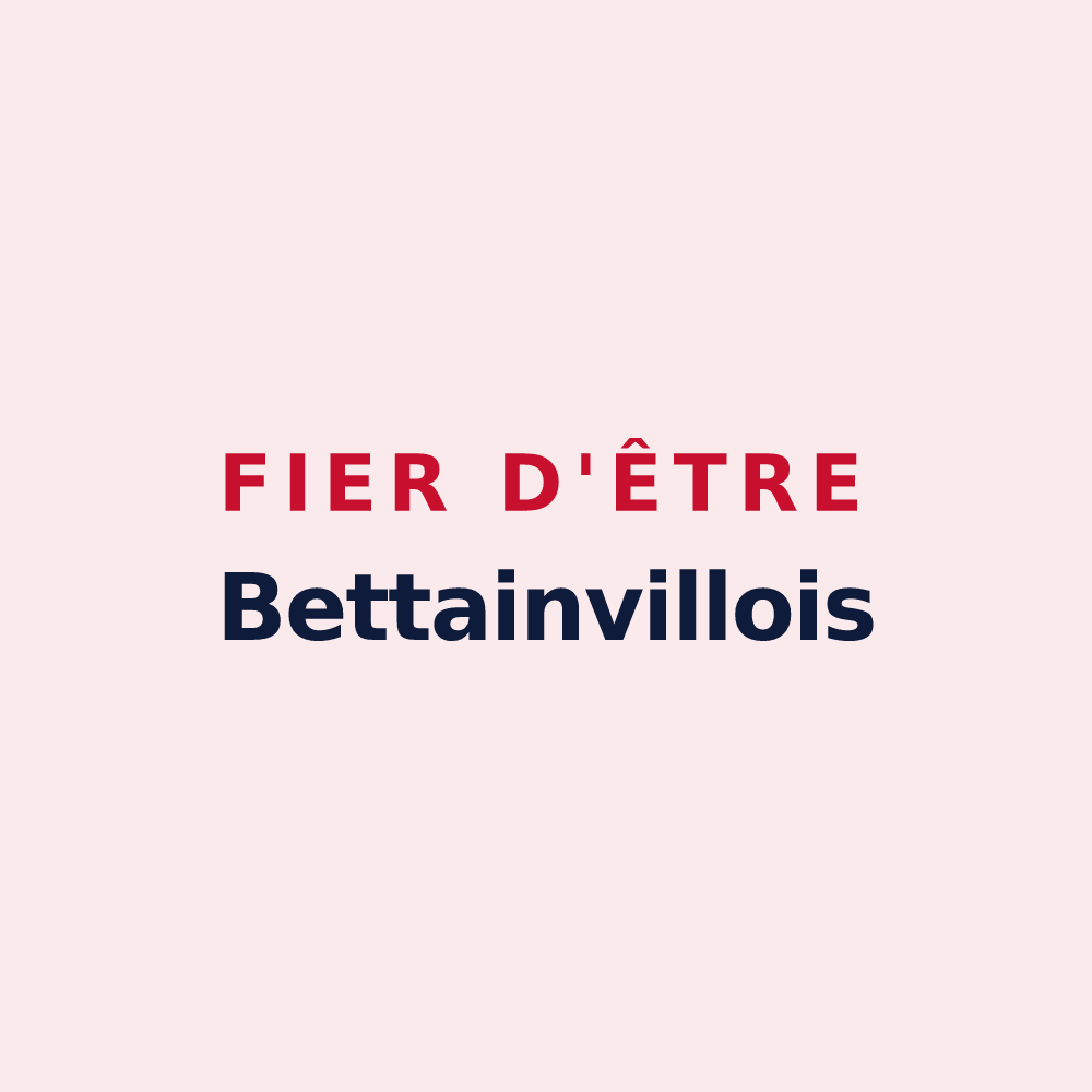 Magnet « Fier d'être Bettainvillois » — design pour Bettainvillers