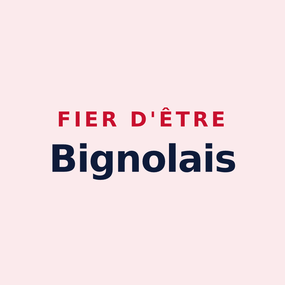 Magnet « Fier d'être Bignolais » — design pour Bignoux