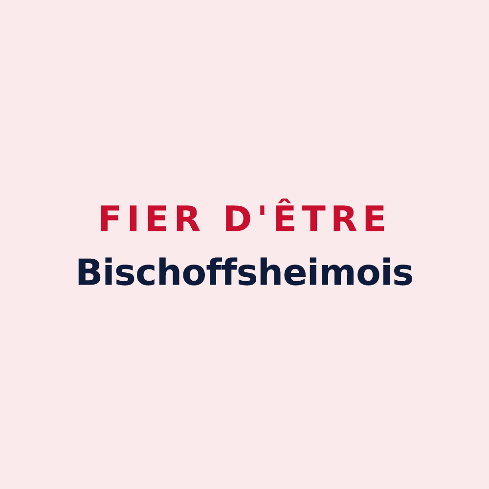 Magnet « Fier d'être Bischoffsheimois » — design pour Bischoffsheim