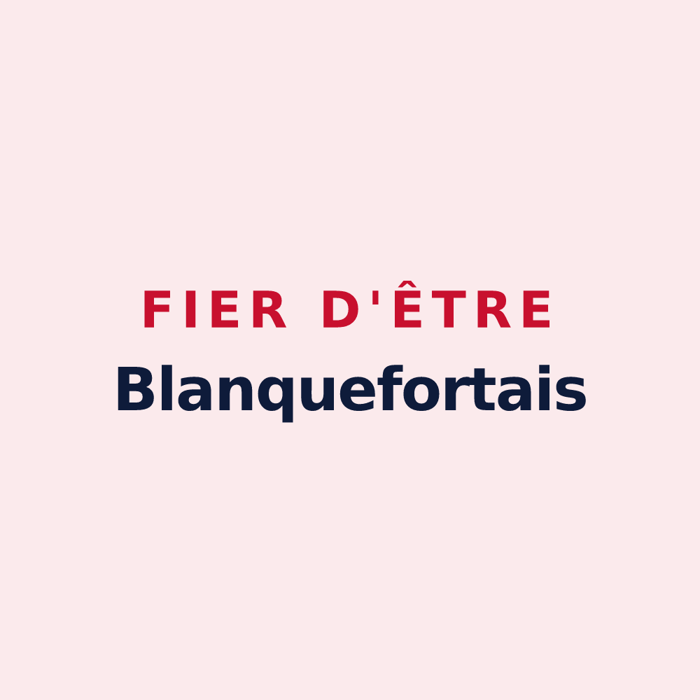 Magnet « Fier d'être Blanquefortais » — design pour Blanquefort