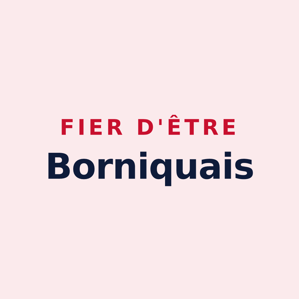 Magnet « Fier d'être Borniquais » — design pour Bords
