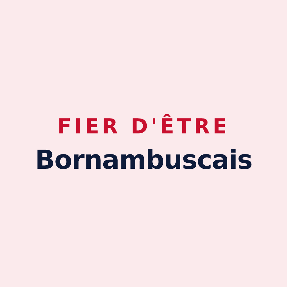 Magnet « Fier d'être Bornambuscais » — design pour Bornambusc