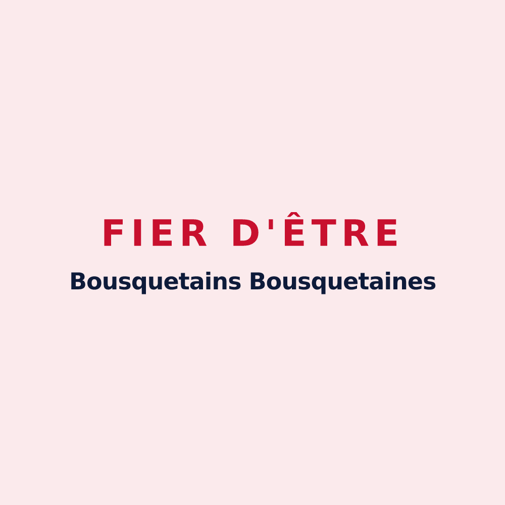 Magnet « Fier d'être Bousquetains Bousquetaines » — design pour Bouchet