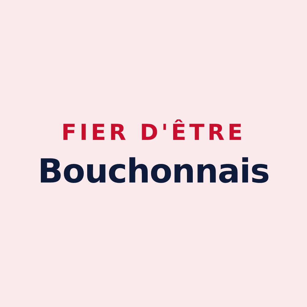 Magnet « Fier d'être Bouchonnais » — design pour Bouchon