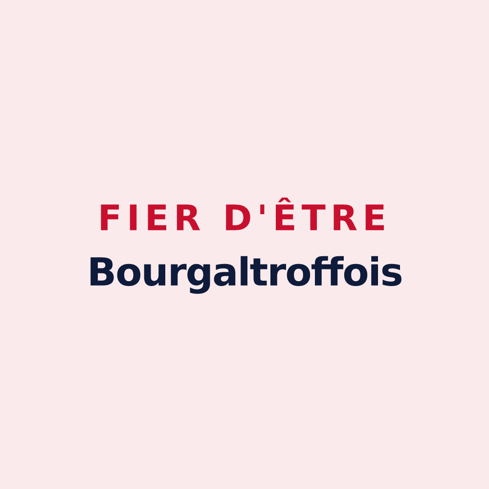 Magnet « Fier d'être Bourgaltroffois » — design pour Bourgaltroff