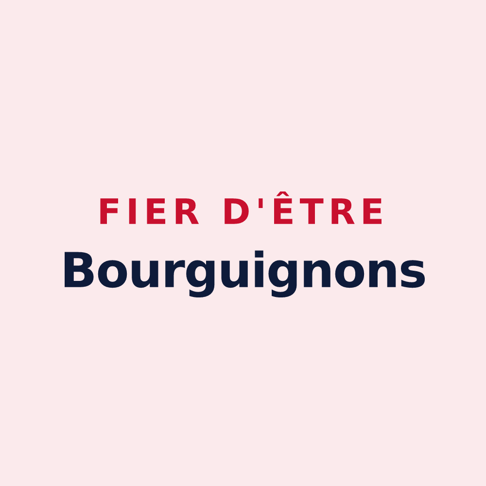Magnet « Fier d'être Bourguignons » — design pour Bourgogne-Fresne