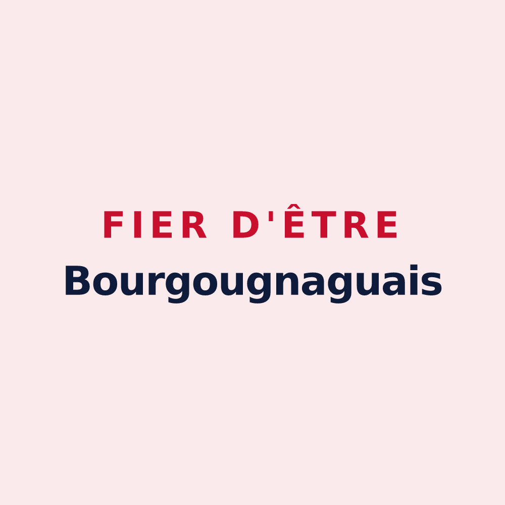 Magnet « Fier d'être Bourgougnaguais » — design pour Bourgougnague