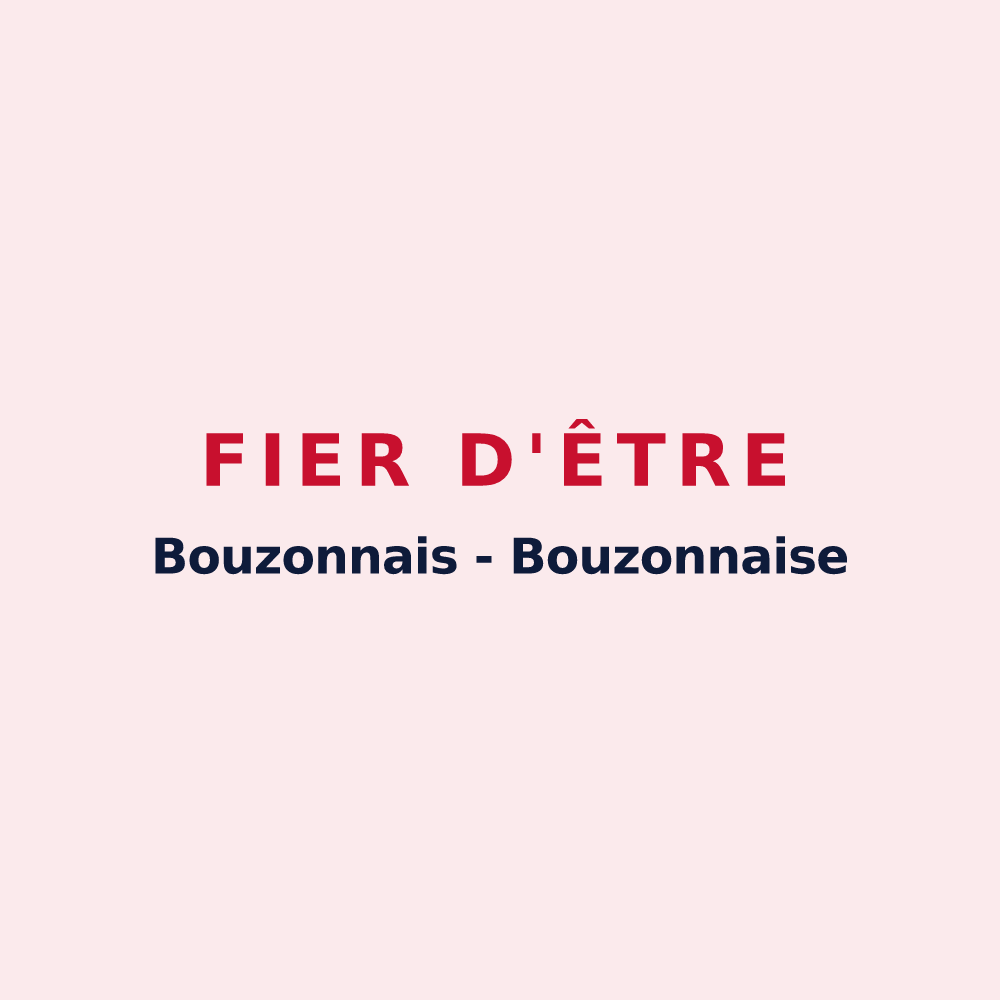 Magnet « Fier d'être Bouzonnais - Bouzonnaise » — design pour Bouzon-Gellenave
