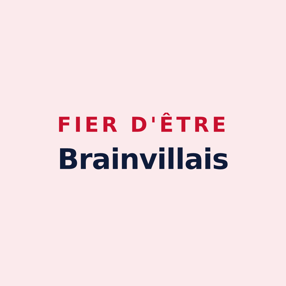 Magnet « Fier d'être Brainvillais » — design pour Brainville
