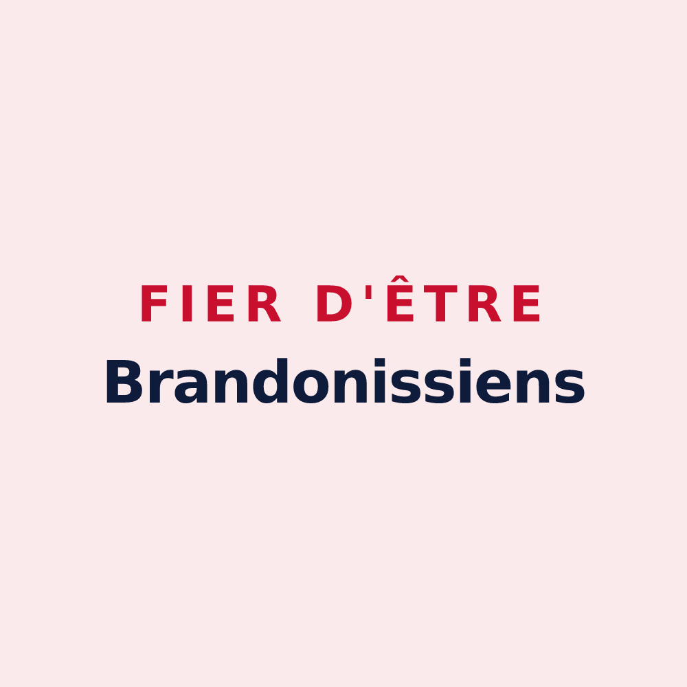 Magnet « Fier d'être Brandonissiens » — design pour Brandonvillers
