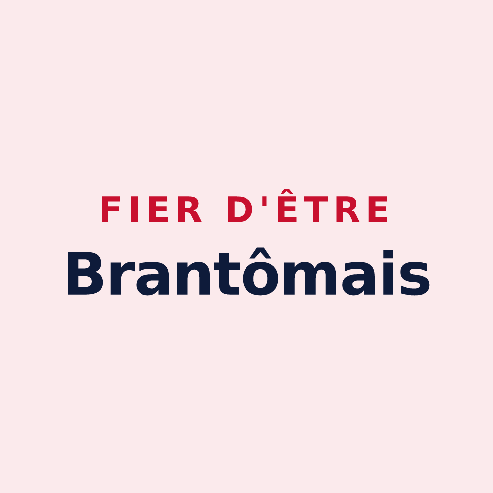 Magnet « Fier d'être Brantômais » — design pour Brantôme en Périgord