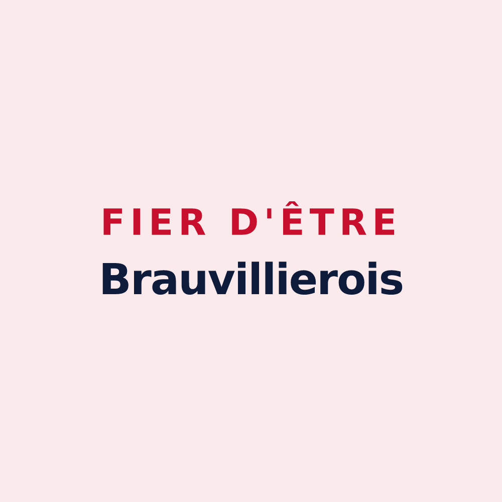 Magnet « Fier d'être Brauvillierois » — design pour Brauvilliers