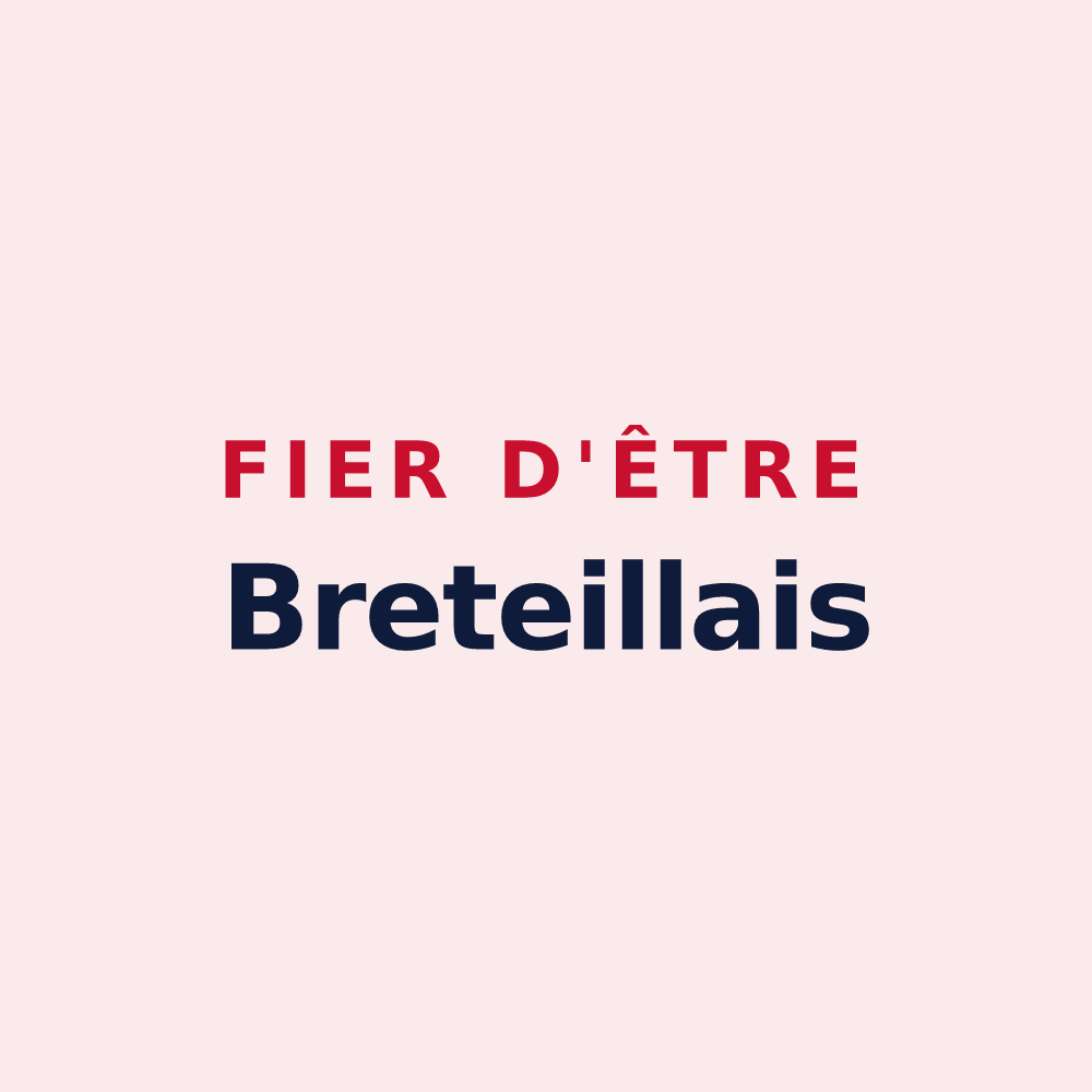 Magnet « Fier d'être Breteillais » — design pour Breteil