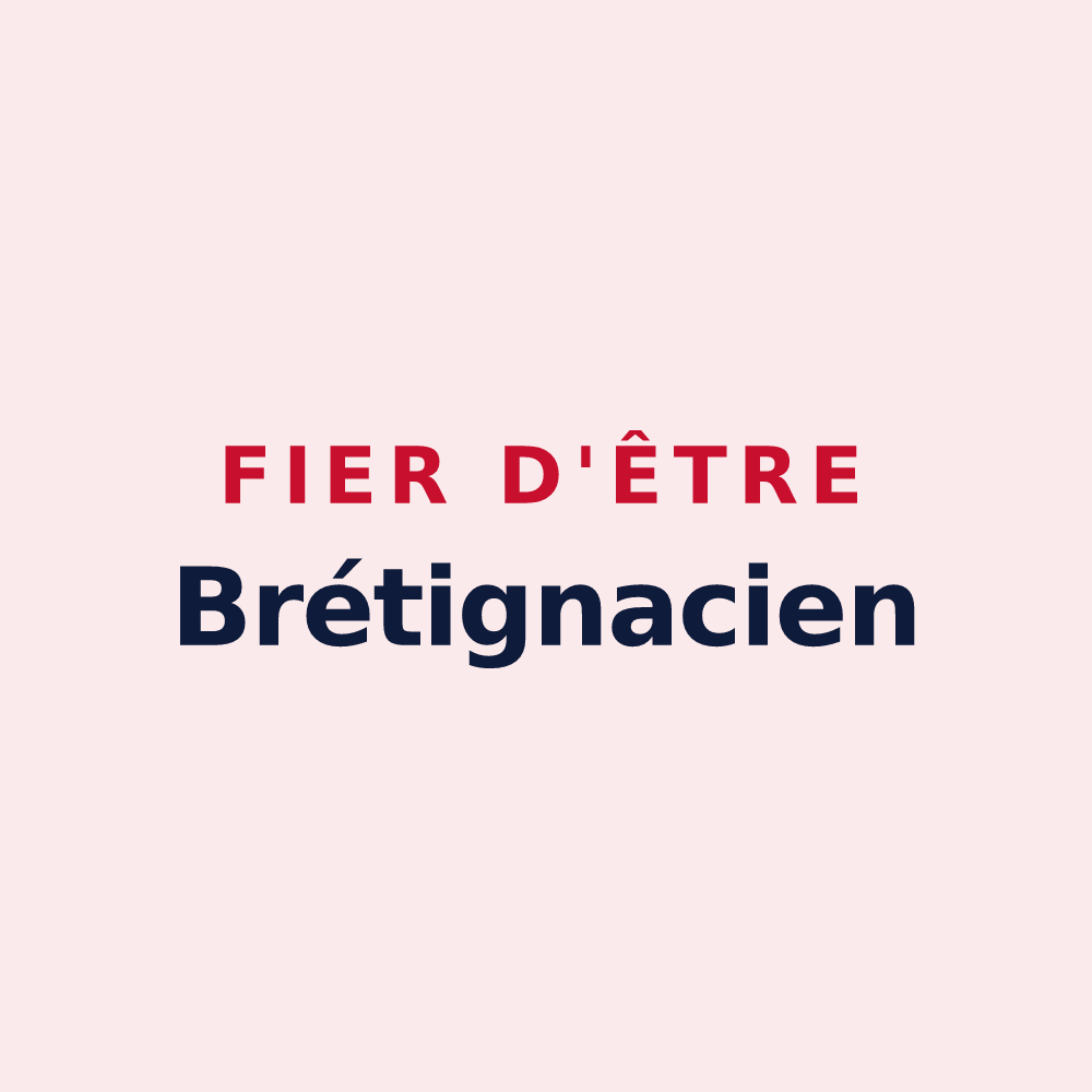 Magnet « Fier d'être Brétignacien » — design pour Brétigny