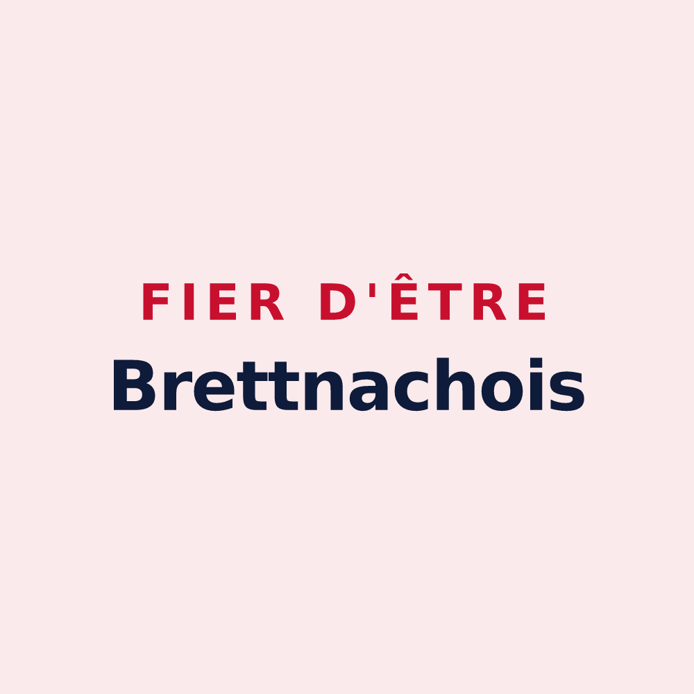 Magnet « Fier d'être Brettnachois » — design pour Brettnach