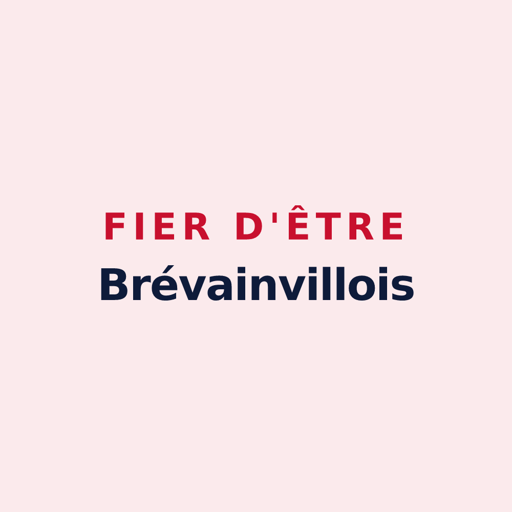 Magnet « Fier d'être Brévainvillois » — design pour Brévainville