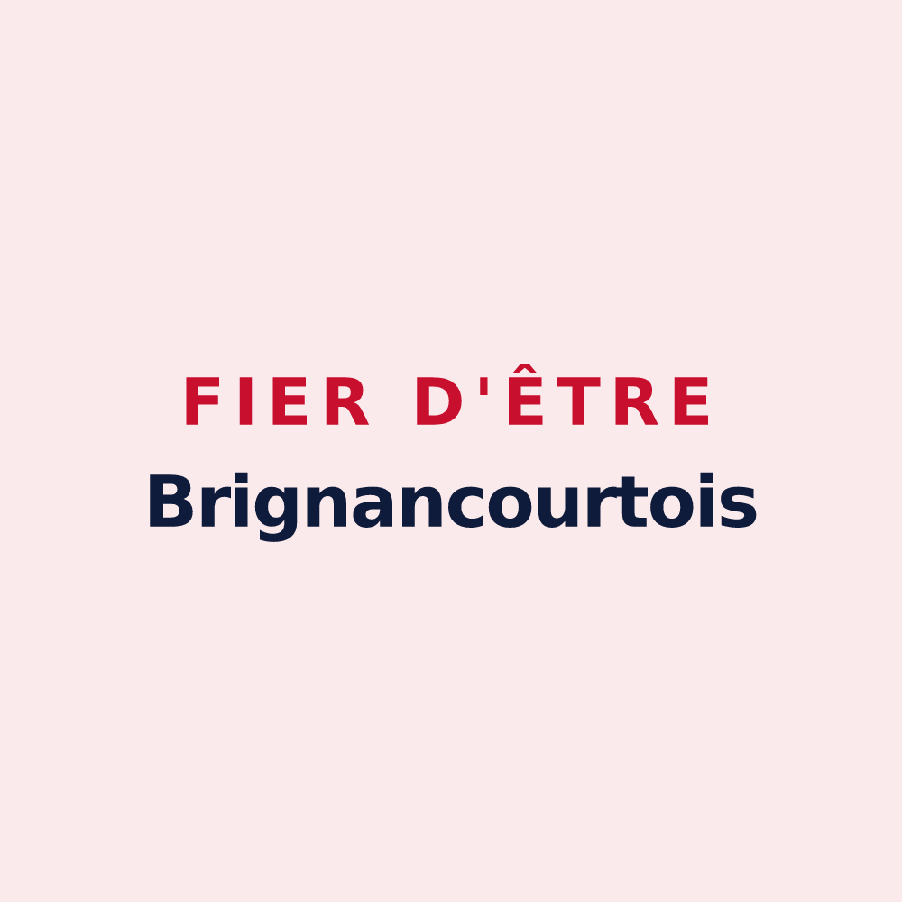 Magnet « Fier d'être Brignancourtois » — design pour Brignancourt