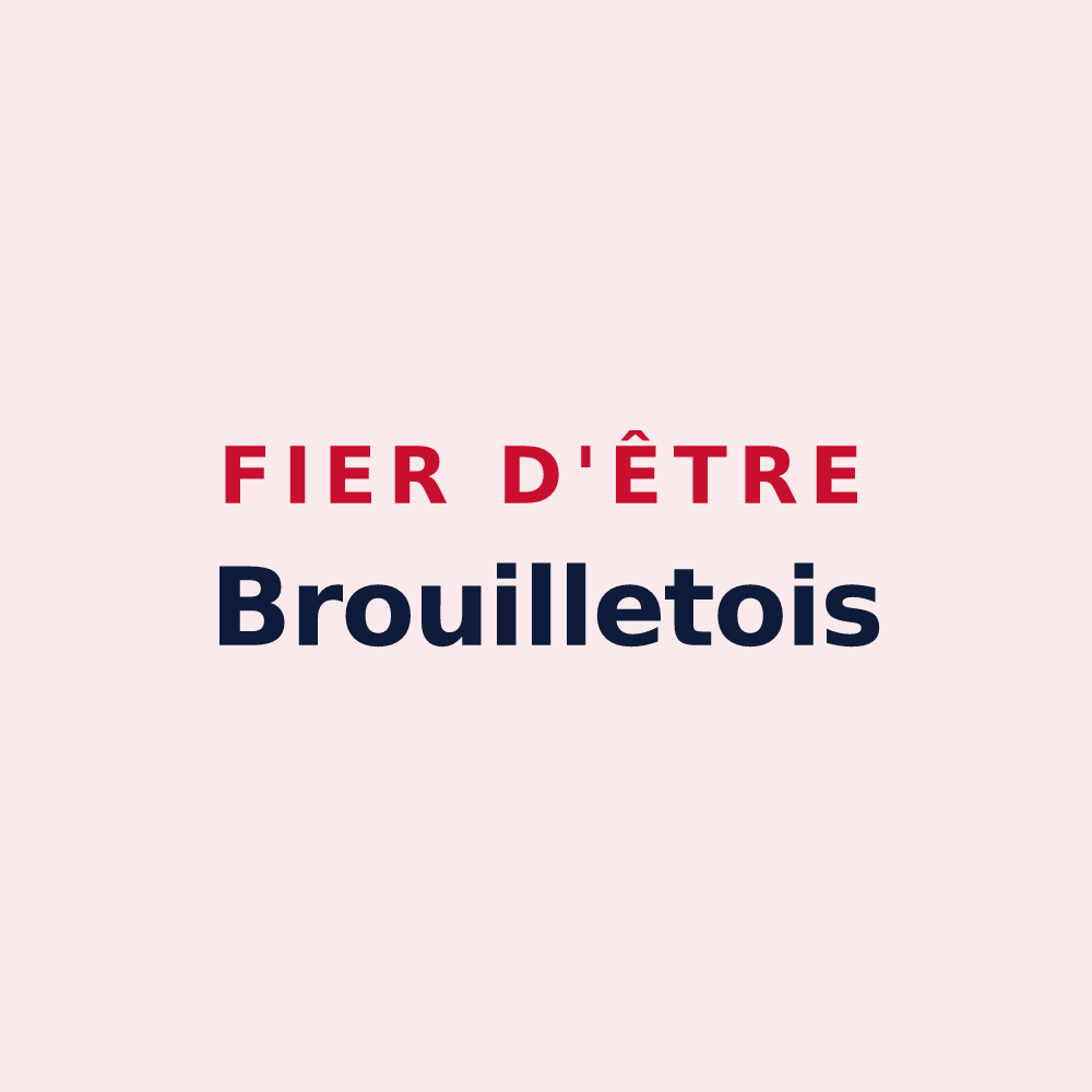 Magnet « Fier d'être Brouilletois » — design pour Brouillet