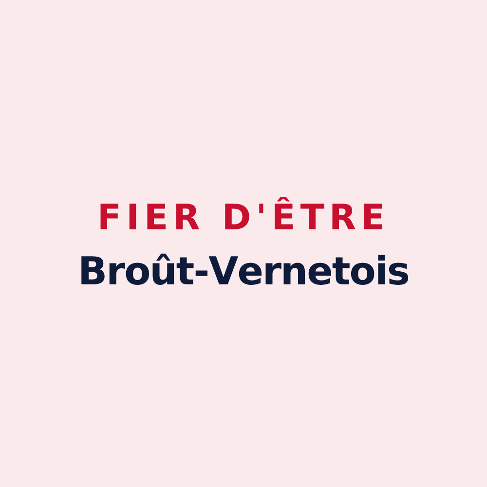 Magnet « Fier d'être Broût-Vernetois » — design pour Broût-Vernet