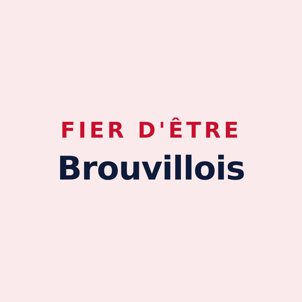 Magnet « Fier d'être Brouvillois » — design pour Brouville