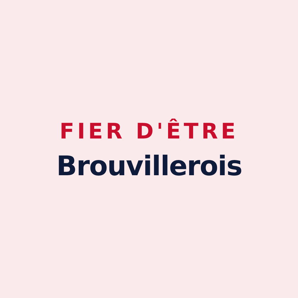 Magnet « Fier d'être Brouvillerois » — design pour Brouviller