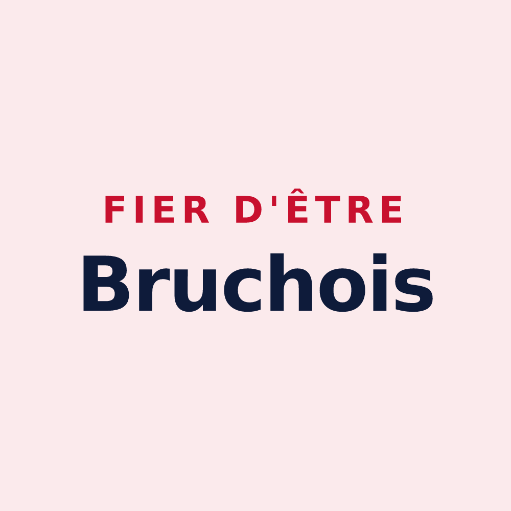 Magnet « Fier d'être Bruchois » — design pour Bruch