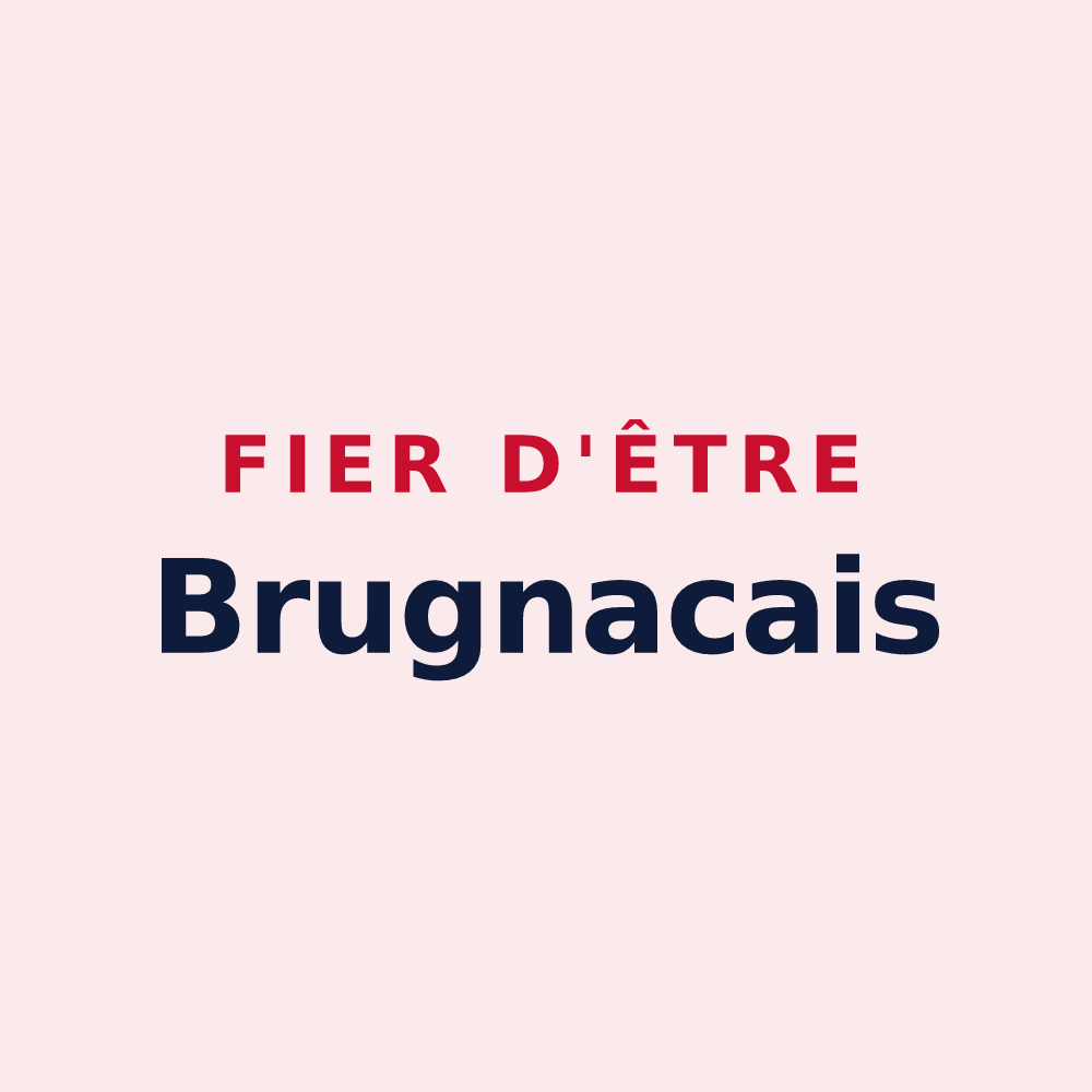 Magnet « Fier d'être Brugnacais » — design pour Brugnac