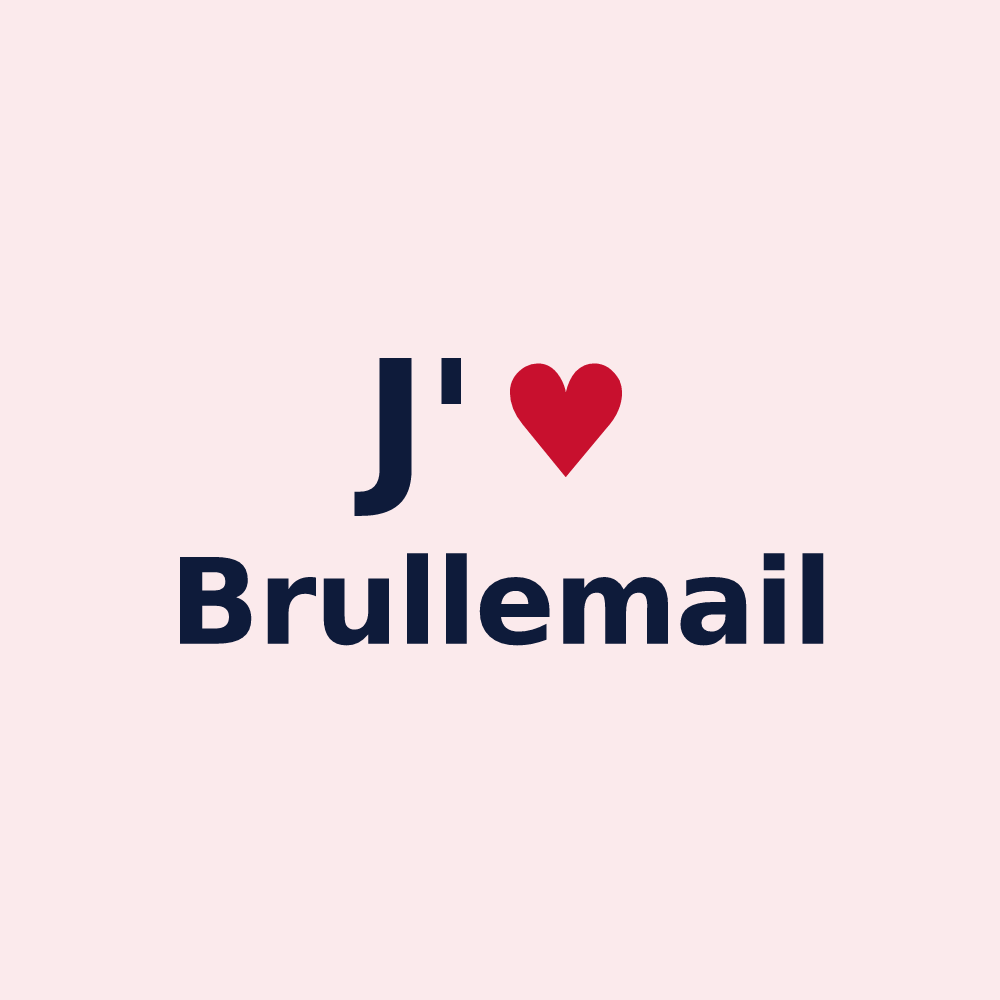 Magnet personnalisé Brullemail — design J'aime Brullemail