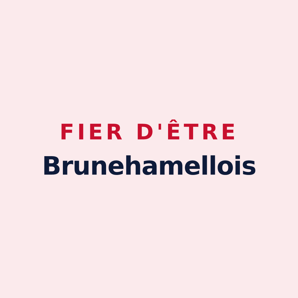 Magnet « Fier d'être Brunehamellois » — design pour Brunehamel