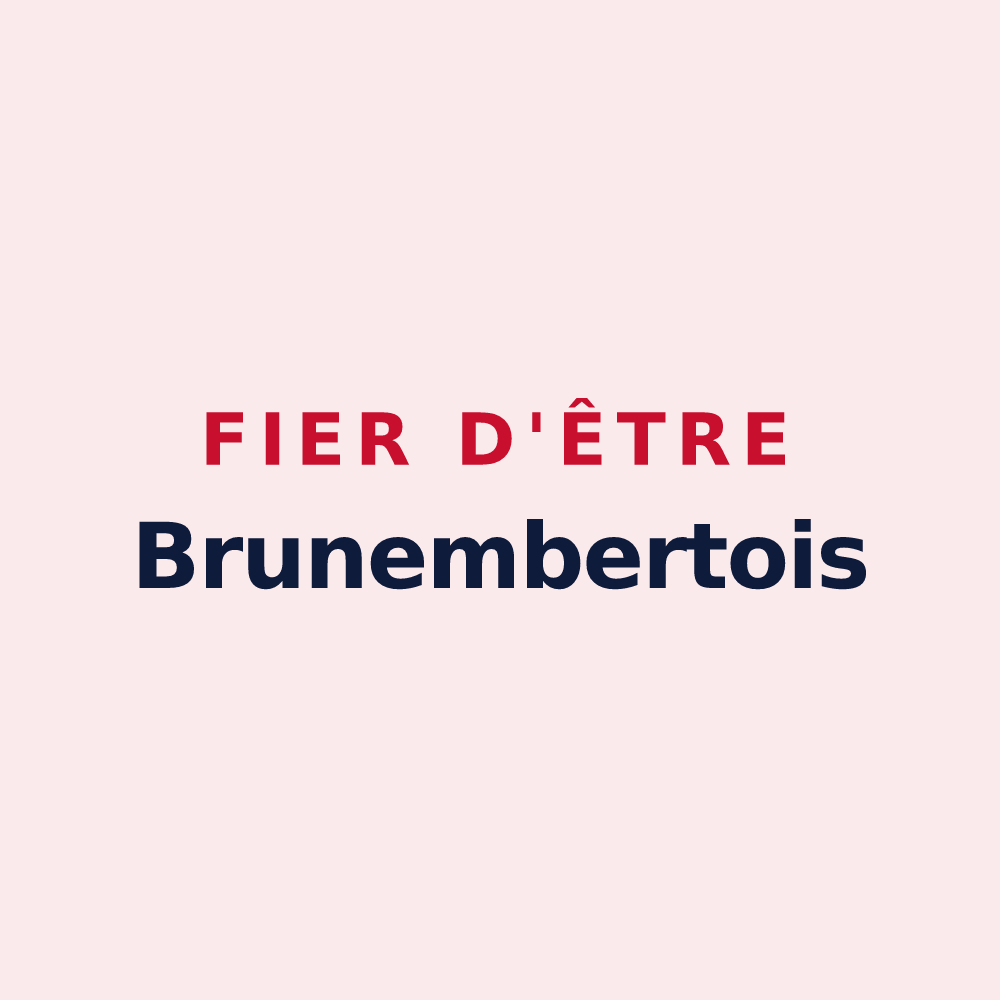 Magnet « Fier d'être Brunembertois » — design pour Brunembert