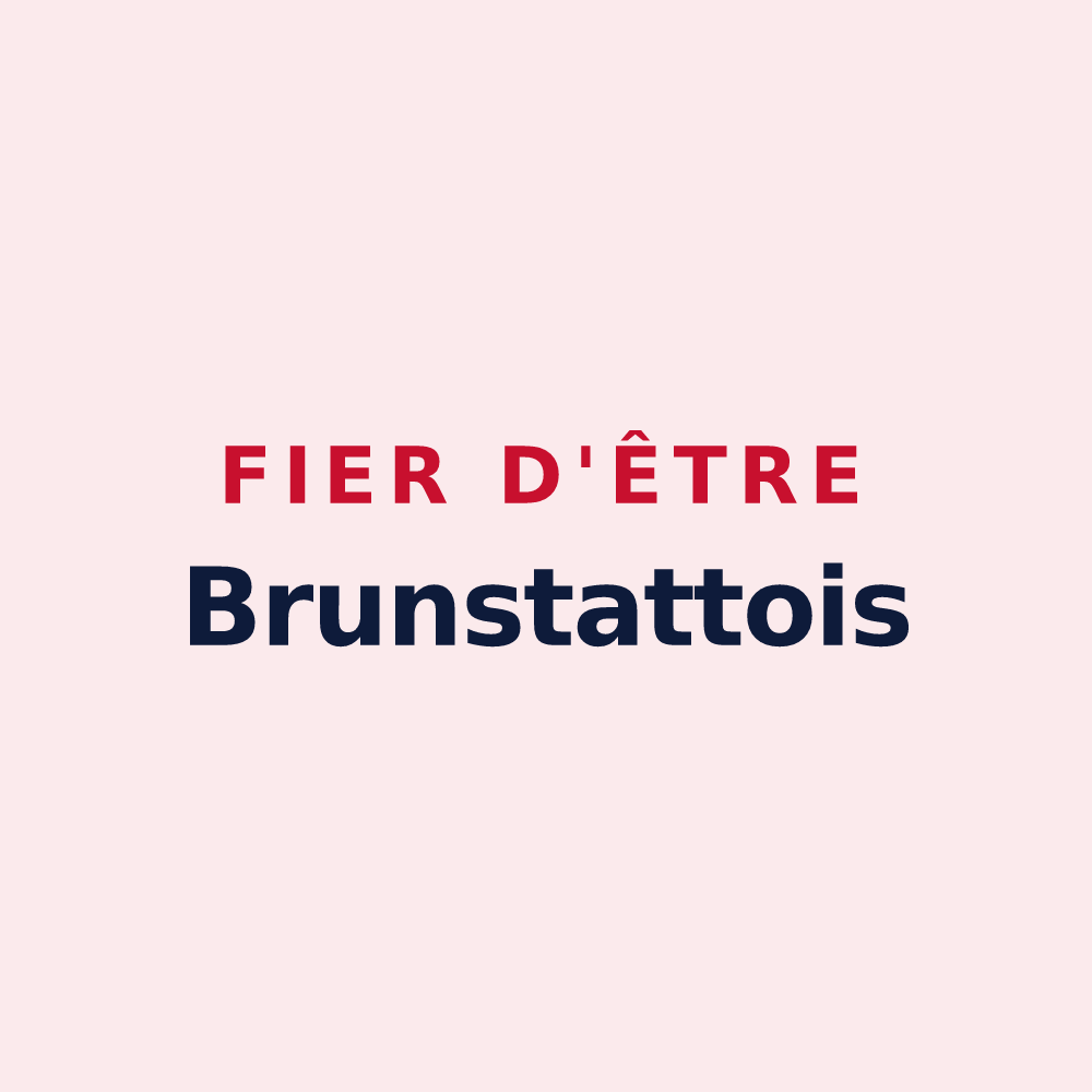 Magnet « Fier d'être Brunstattois » — design pour Brunstatt-Didenheim