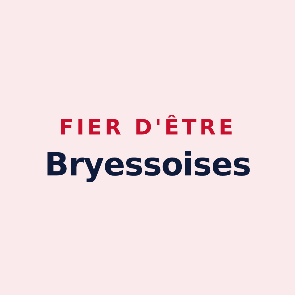 Magnet « Fier d'être Bryessoises » — design pour Bry