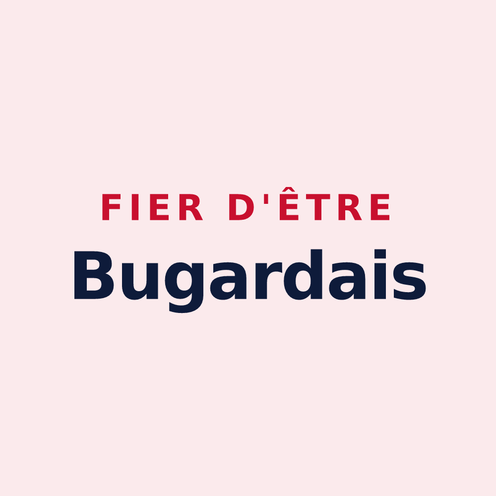 Magnet « Fier d'être Bugardais » — design pour Bugard