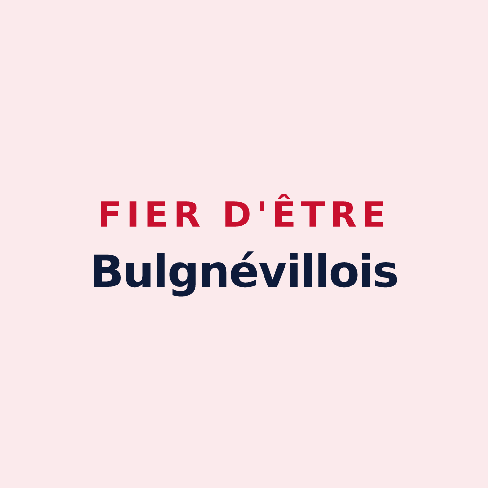 Magnet « Fier d'être Bulgnévillois » — design pour Bulgnéville