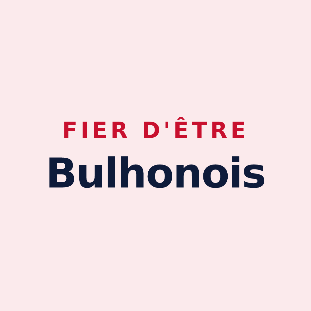Magnet « Fier d'être Bulhonois » — design pour Bulhon