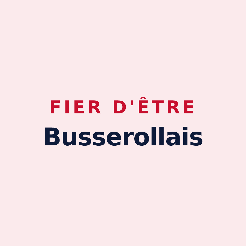 Magnet « Fier d'être Busserollais » — design pour Busserolles