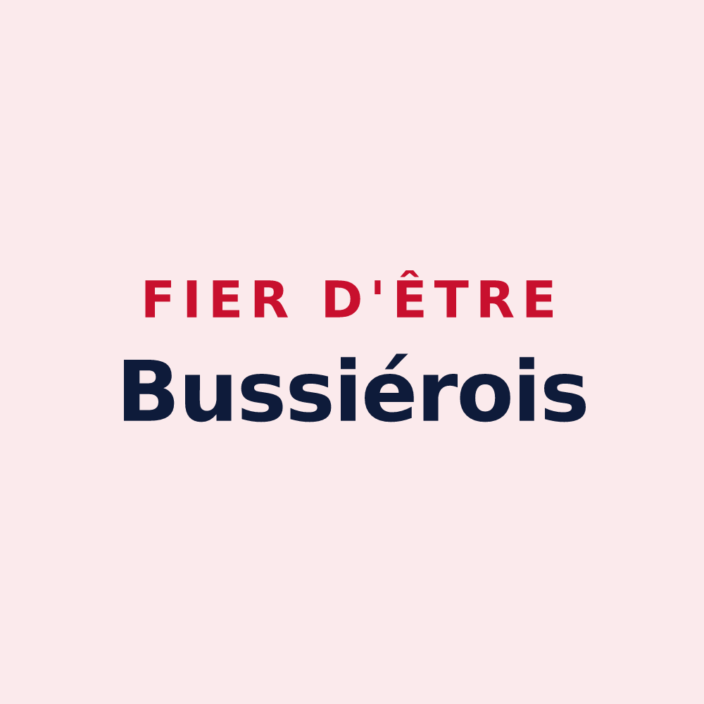 Magnet « Fier d'être Bussiérois » — design pour Bussières