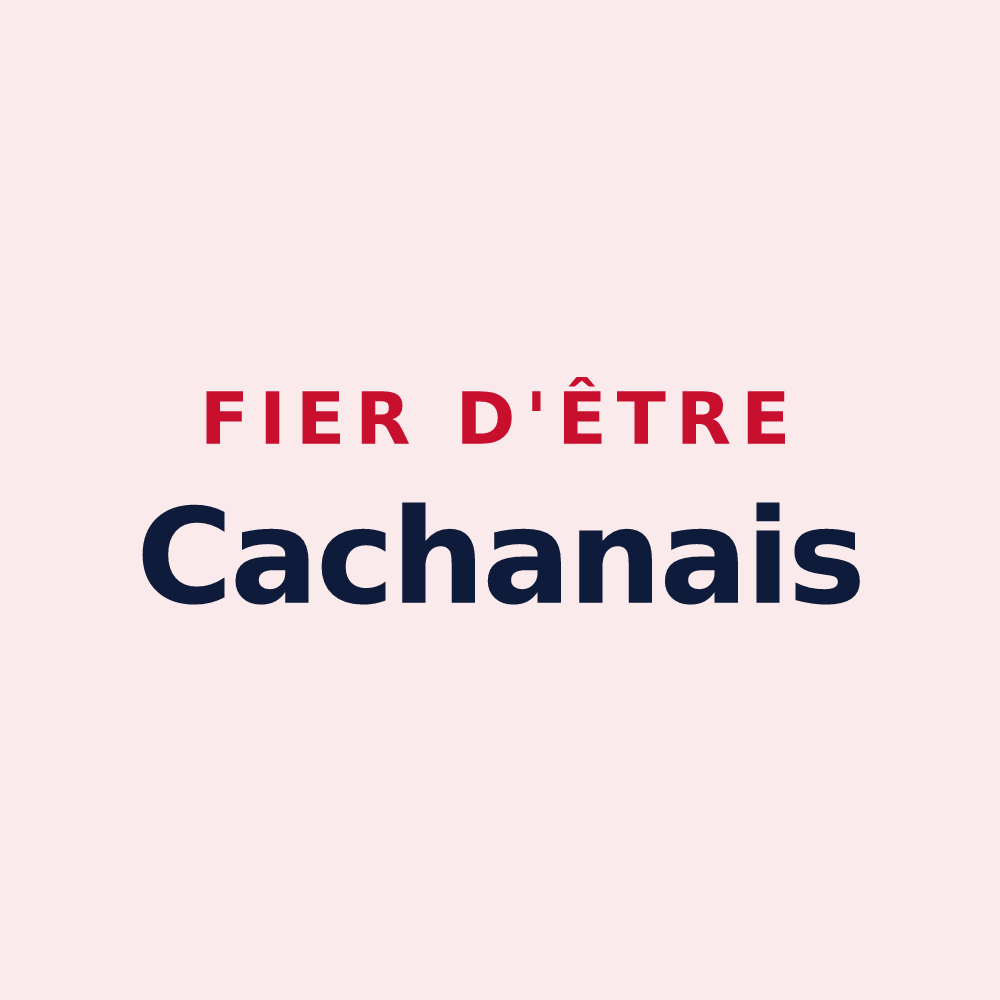 Magnet « Fier d'être Cachanais » — design pour Cachan