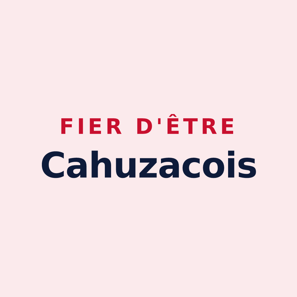 Magnet « Fier d'être Cahuzacois » — design pour Cahuzac-sur-Vère