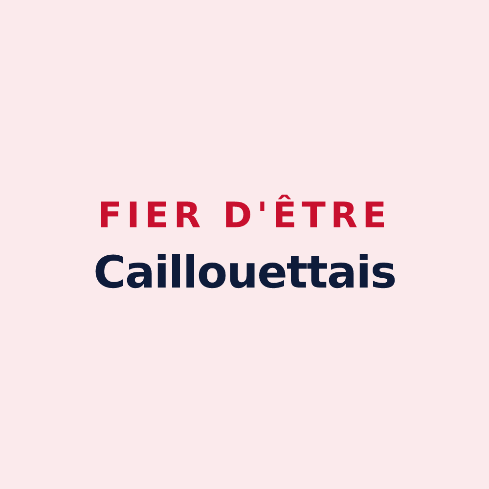 Magnet « Fier d'être Caillouettais » — design pour Caillouet-Orgeville
